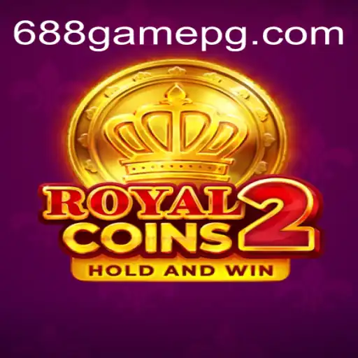 Exploring RoyalCoins2: A Premier Gaming Experience at 688.game Oficial 💯️